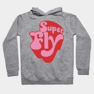 Super Fly Hoodie